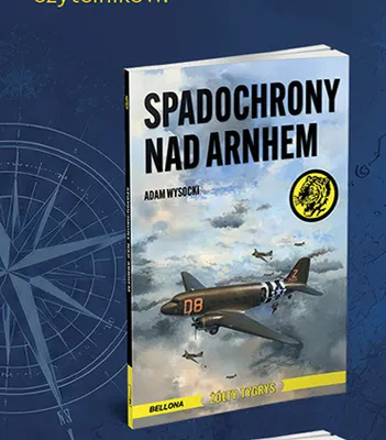 Książka Spadochrony nad Arnhem Bellona promocja w Biedronka