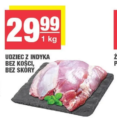 Udziec z indyka bez kości bez skóry promocja w SPAR