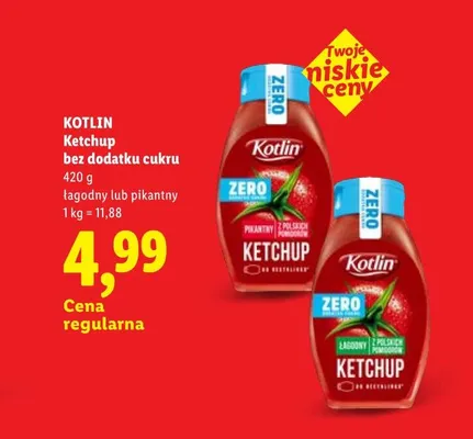 Ketchup bez dodatku cukru łagodny Kotlin promocja w Lidl