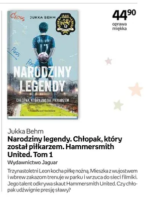 Książka Narodziny legendy. Chłopak, który został piłkarzem. Hammersmith United. Tom 1 promocja w Empik