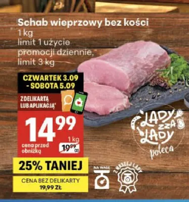 Schab wieprzowy bez kości promocja w Delikatesy Centrum