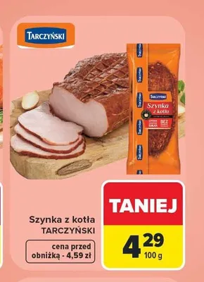 Szynka z kotła Tarczyński promocja w Carrefour