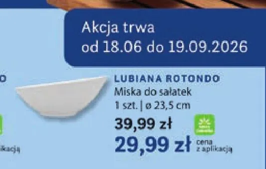 Miska do sałatek Lubiana Rotondo 23,5 cm promocja w Stokrotka