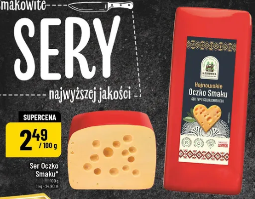 Ser szwajcarski Hajnowskie Oczko Smaku promocja w POLOmarket