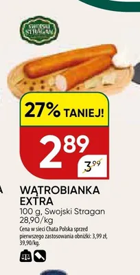 Wątrobianka Extra Swojski Stragan promocja w Chata Polska