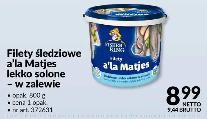 Filety śledziowe a'la Matjes lekko solone w zalewie Fisher King promocja w Makro