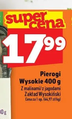 Pierogi z malinami Wysokie promocja w TOPAZ