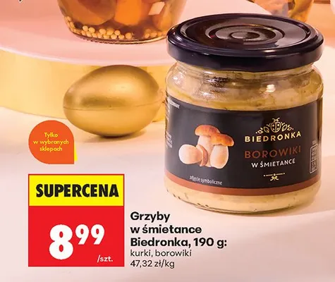 Grzyby w śmietanie kurki Biedronka promocja w Biedronka