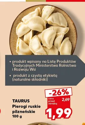 Pierogi ruskie pilzneńskie Taurus promocja w Kaufland