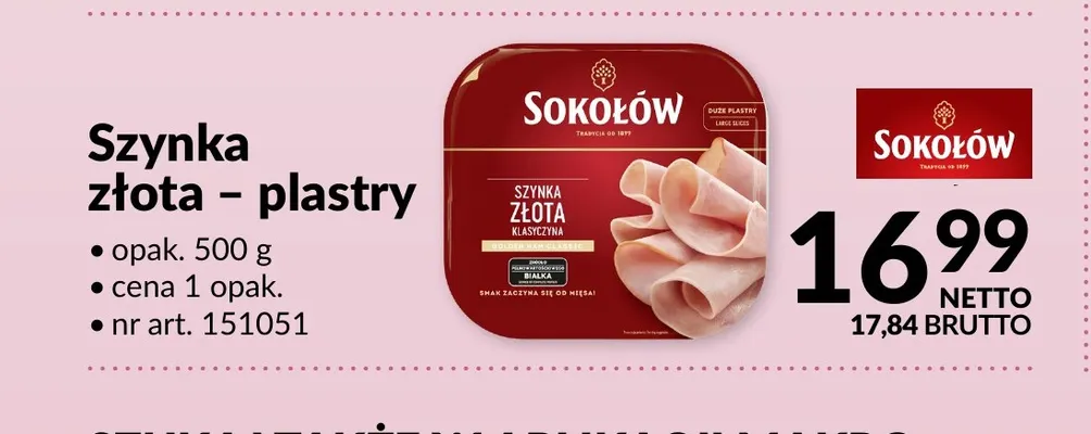 Szynka złota plastry Sokołów promocja w Makro