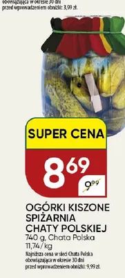 Ogórki kiszone Spiżarnia Chaty Polskiej promocja w Chata Polska