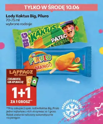 Lody Kaktus Big, Piluro promocja w Delikatesy Centrum