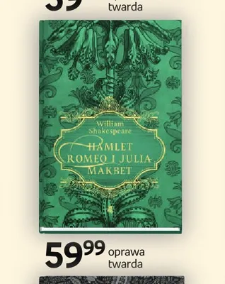 Książka Hamlet Romeo i Julia Makbet William Shakespeare oprawa twarda W.A.B. promocja w Empik