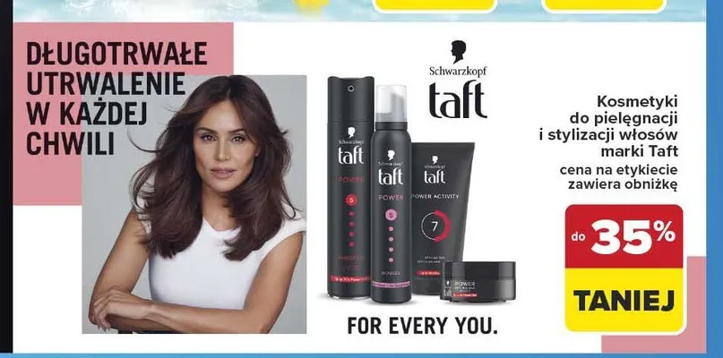 Kosmetyki do pielęgnacji i stylizacji włosów Taft promocja w Carrefour