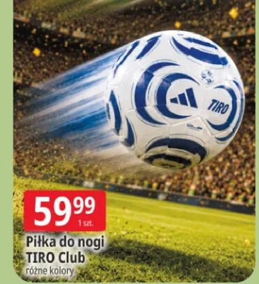 Piłka do nogi TIRO Club promocja w Leclerc