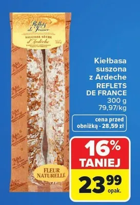 Kiełbasa suszona z Ardeche Saucisse sèche Reflets de France promocja w Carrefour Market