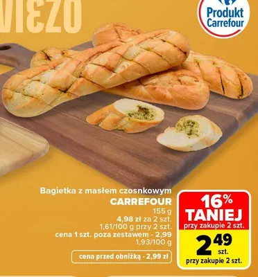 Bagietka z masłem czosnkowym Carrefour promocja w Carrefour