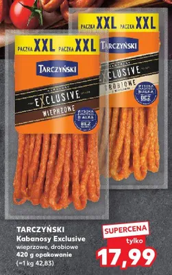 Kabanosy Exclusive wieprzowe Tarczyński paczka XXL promocja w Kaufland
