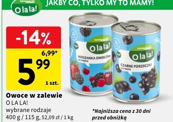 Owoce w zalewie O La La! czarne porzeczki promocja w Intermarche