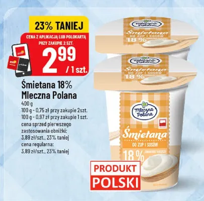 Śmietana 18% Mleczna Polana promocja w POLOmarket