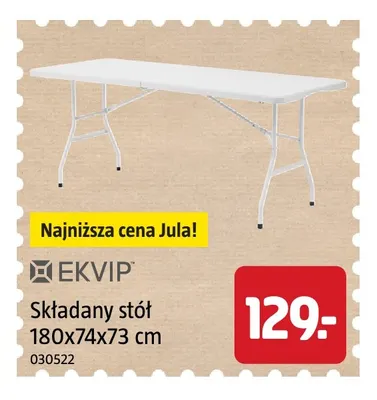 Składany stół 180x74x73 cm Ekvip promocja w Jula