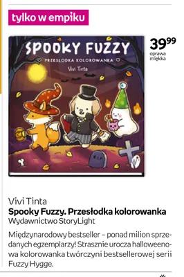 Książka Spooky Fuzzy. Przesłodka kolorowanka promocja w Empik