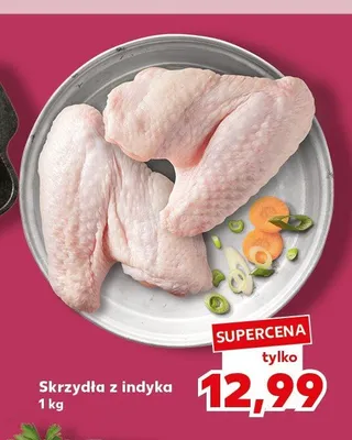 Skrzydła z indyka promocja w Kaufland