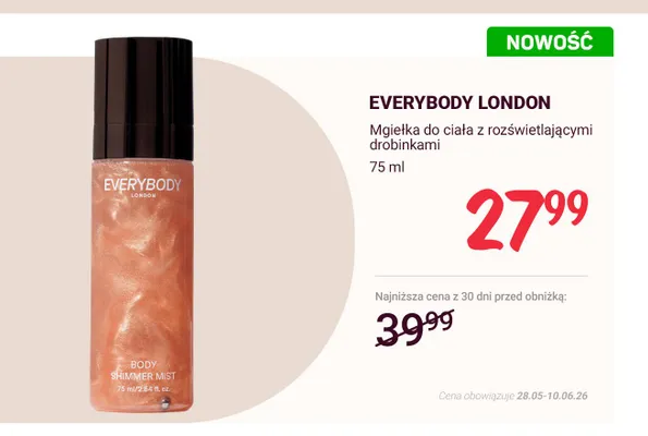 Mgiełka do ciała z rozświetlającymi drobinkami EVERYBODY LONDON promocja w Rossmann