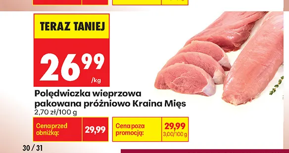 Polędwiczka wieprzowa pakowana próżniowo Kraina Mięs promocja w Biedronka