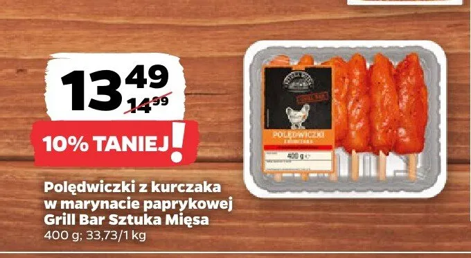 Polędwiczki z kurczaka w marynacie paprykowej Grill Bar Sztuka Mięsa promocja w Netto