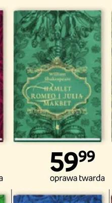 Książka Hamlet Romeo i Julia Makbet oprawa twarda promocja w Empik
