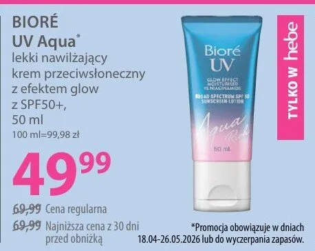Lekki nawilżający krem przeciwsłoneczny z efektem glow z SPF50+ Bioré UV Aqua promocja w Hebe