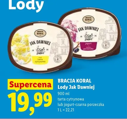 Lody Jak Dawniej Bracia Koral tarta cytrynowa promocja w Lidl