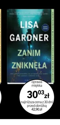 Książka Zanim zniknęła Lisa Gardner oprawa miękka promocja w Empik