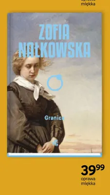 Książka Granica Zofia Nałkowska oprawa miękka promocja w Empik