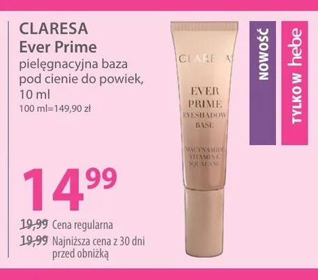Pielęgnacyjna baza pod cienie do powiek CLARESA Ever Prime promocja w Hebe