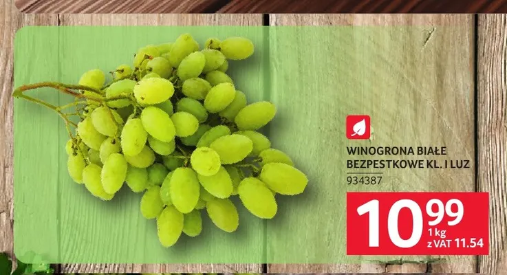 Winogrona białe bezpestkowe promocja w Selgros