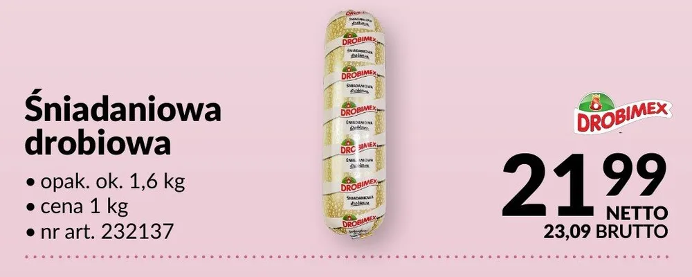 Śniadaniowa drobiowa Drobimex promocja w Makro