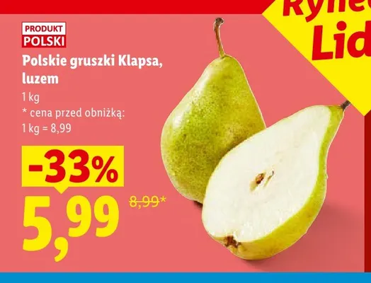 Gruszki polskie Klapsa luzem Rynek Lidla promocja w Lidl