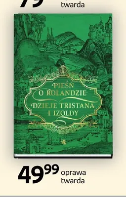 Książka Pieśń o Rolandzie Dzieje Tristana i Izoldy W.A.B. promocja w Empik