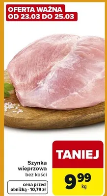 Szynka wieprzowa bez kości promocja w Carrefour Express