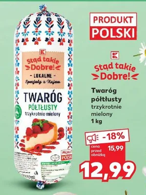 Twaróg półtłusty naturalnie mielony promocja w Kaufland