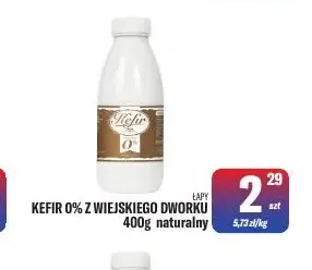 Kefir z Wiejskiego Dworku naturalny Łapy 0% promocja w Tomi Markt