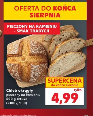 Chleb okrągły pieczony na kamieniu promocja w Kaufland