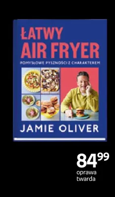 Książka Łatwy Air Fryer Jamie Oliver oprawa twarda promocja w Empik