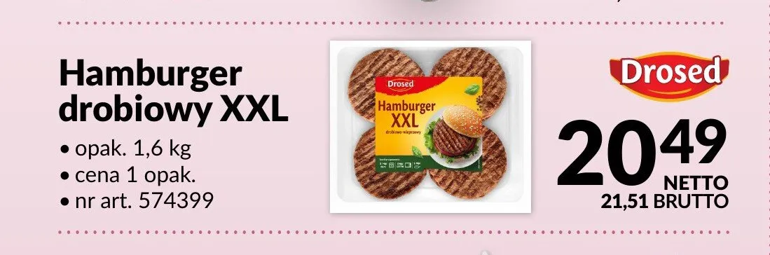 Hamburger drobiowy XXL Drosed promocja w Makro