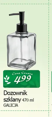 Dozownik szklany 470 ml Galicja promocja w CEZAR Delikatesy