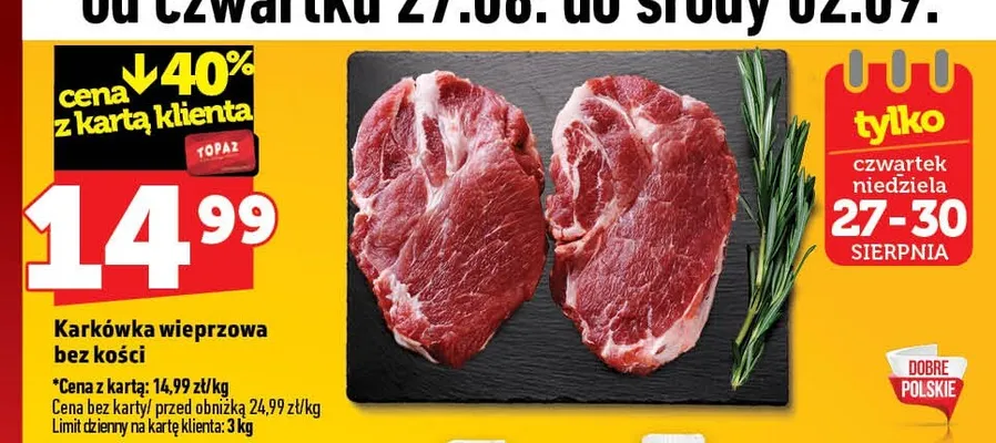 Karkówka wieprzowa bez kości promocja w TOPAZ
