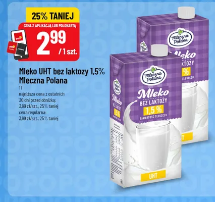 Mleko UHT bez laktozy Mleczna Polana 1,5% promocja w POLOmarket