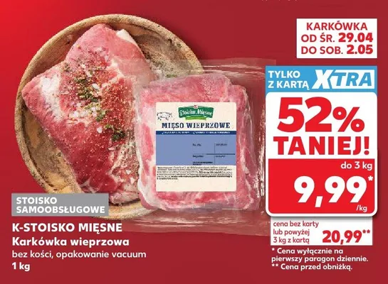 Karkówka wieprzowa bez kości opakowanie vacuum K-Stoisko Mięsne promocja w Kaufland
